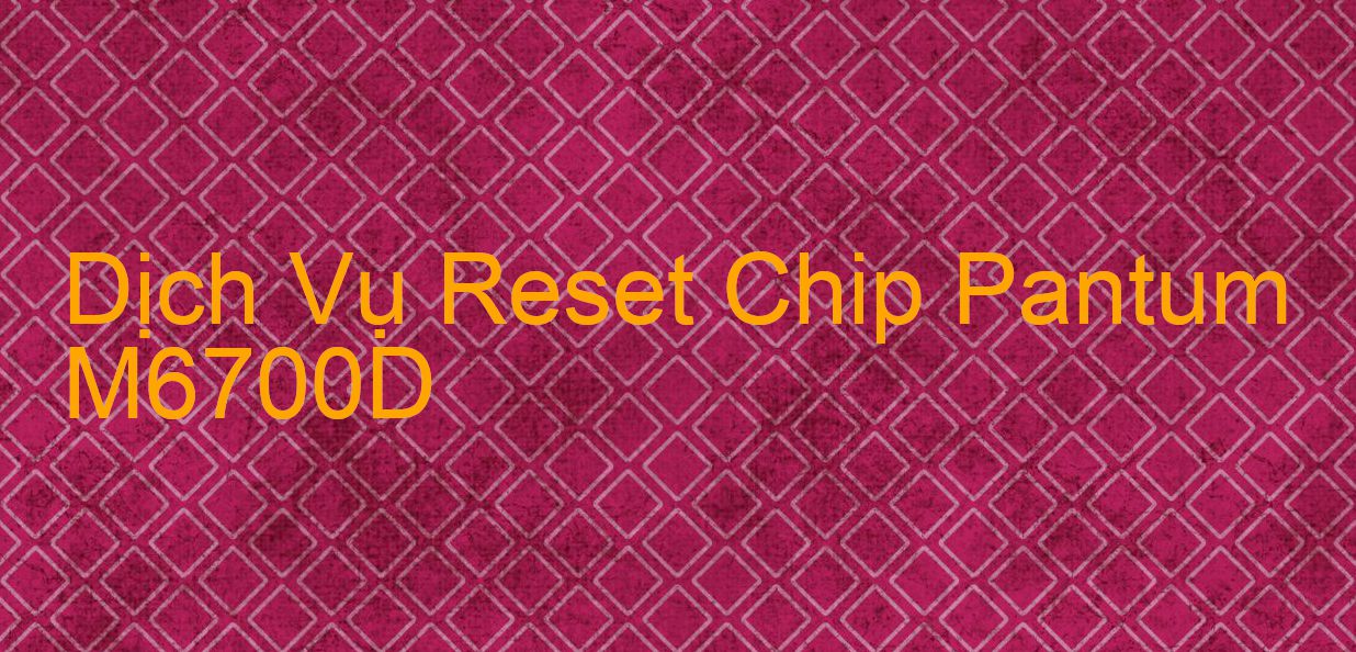 Hướng Dẫn Reset Chip Máy In Pantum M6700D