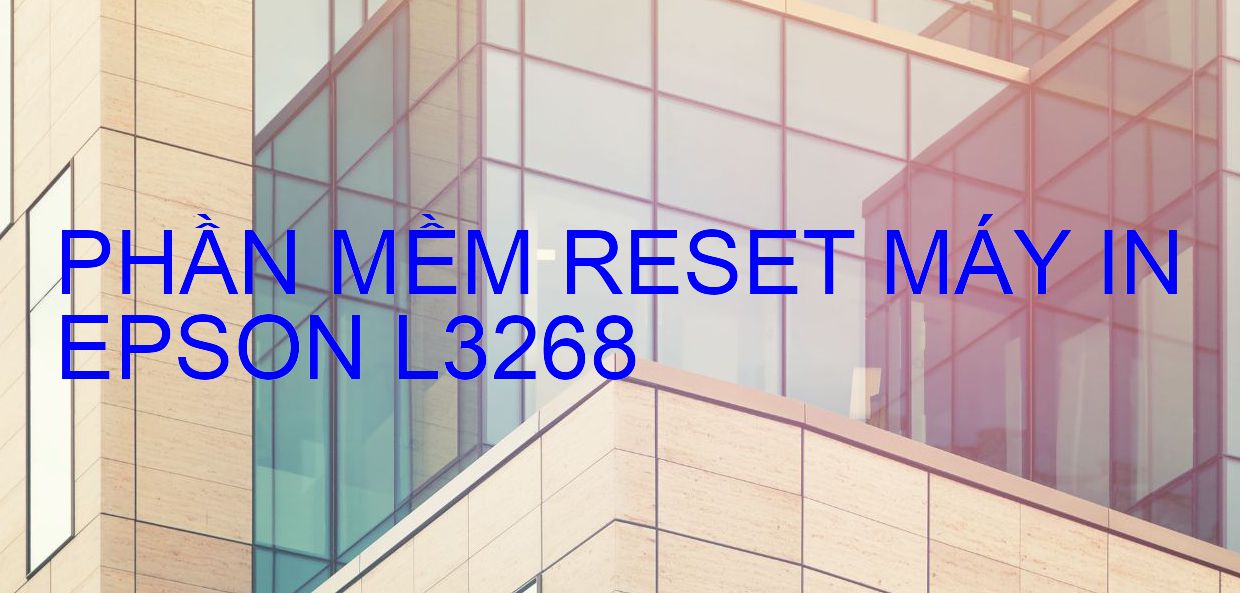 Phần mềm reset máy in Epson L3268