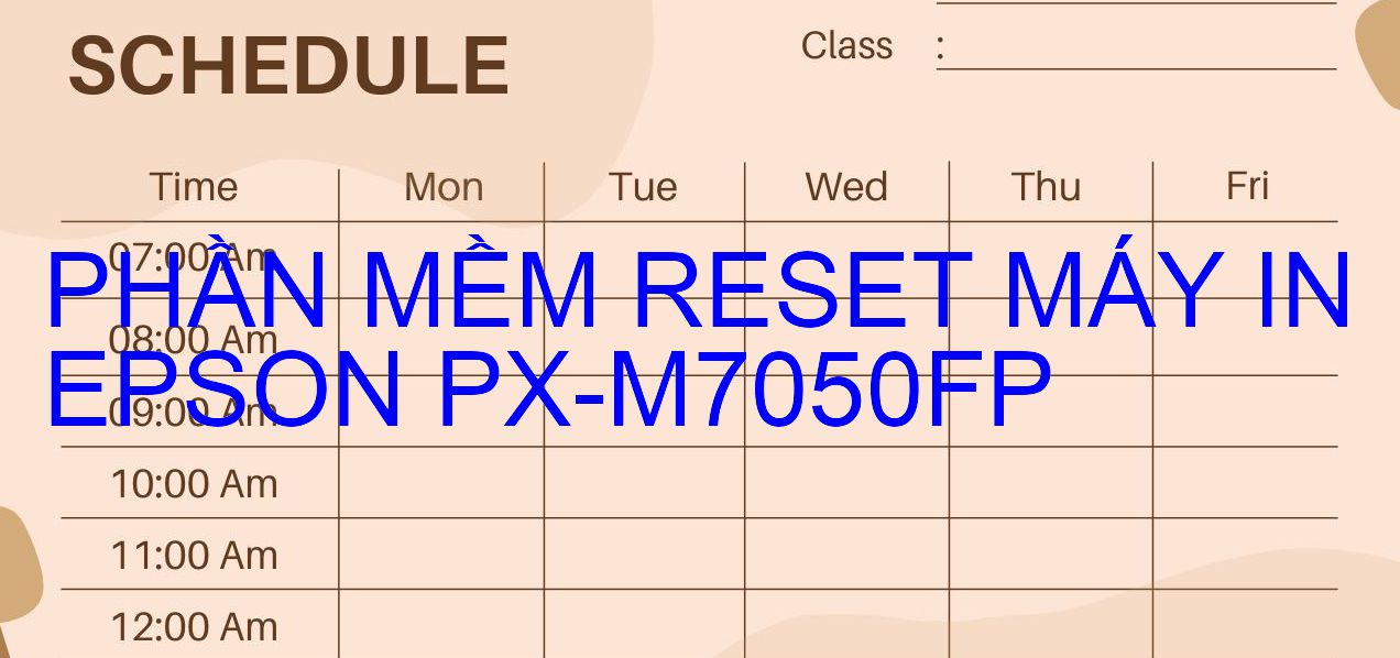 Phần mềm reset máy in Epson PX-M7050FP
